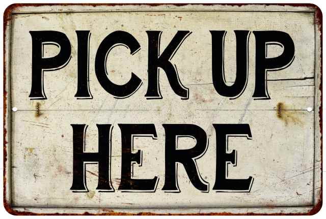 Pick Up Here Vintage Look Chic Distressed 8x12 Metal Sign