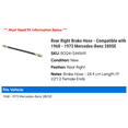 thumbnail image 2 of Rear Right Brake Hose - Compatible with 1968 - 1973 Mercedes-Benz 280SE 1969 1970 1971 1972, 2 of 2