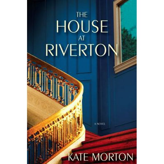 Pre-Owned The House at Riverton: A Novel (Hardcover) 1416550518 9781416550518
