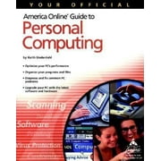 Your Official America Online Guide to Personal Computing [Paperback - Used]