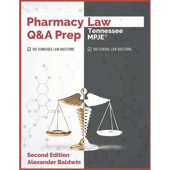 Pharmacy Law Q&A Prep: Tennessee MPJE: Second Edition, (Paperback)