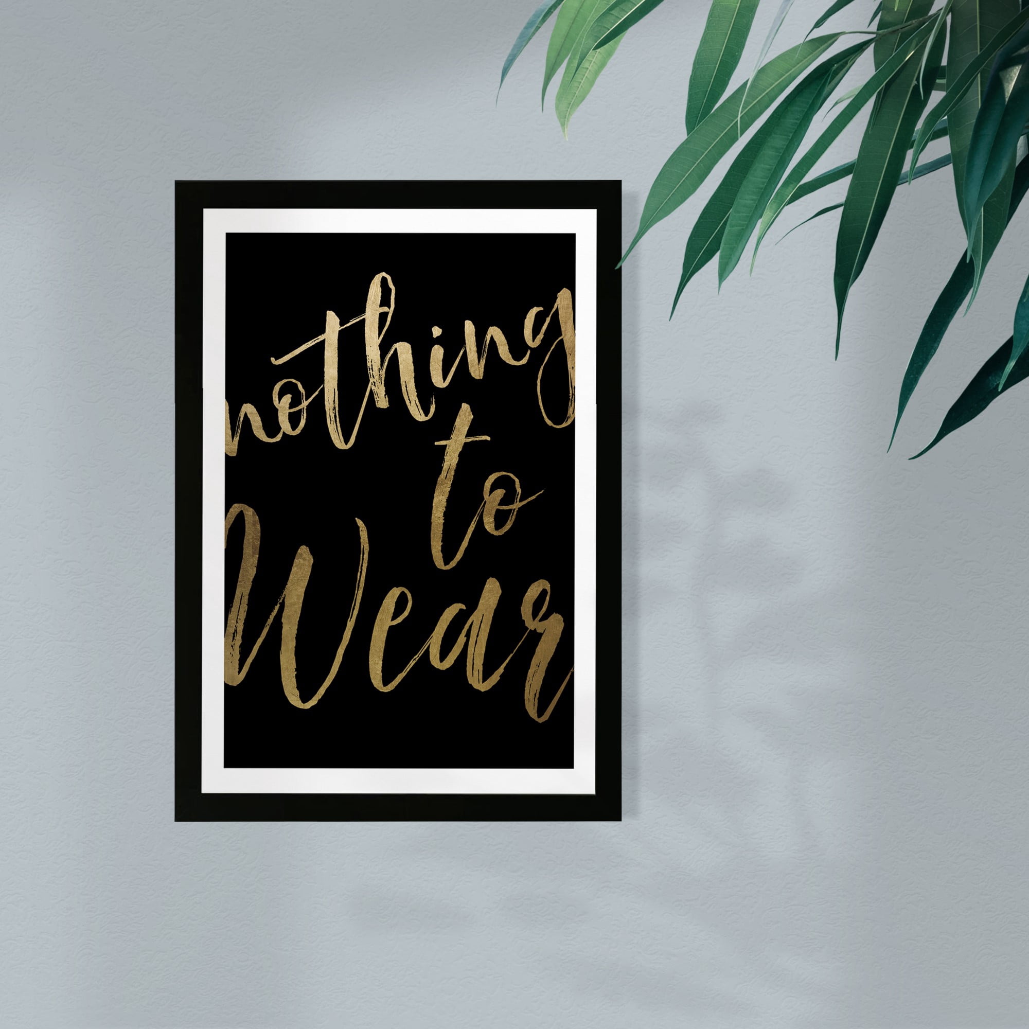 Nothing To Wear' Fashion Quotes and Sayings 13.00" x 19.00" Framed Drawing Art Prints, by Wynwood Studio