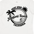 thumbnail image 4 of Inktastic Next Stop Newport Beach, California Boys or Girls Toddler T-Shirt, 4 of 5