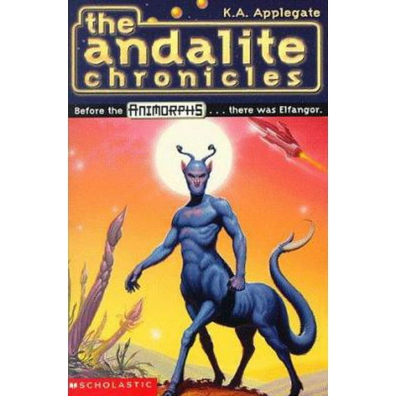 Pre-Owned The Andalite Chronicles (Elfangor's Journey, Alloran's Choice, An Alien Dies) - Animorphs (Paperback) 0590109715 9780590109710