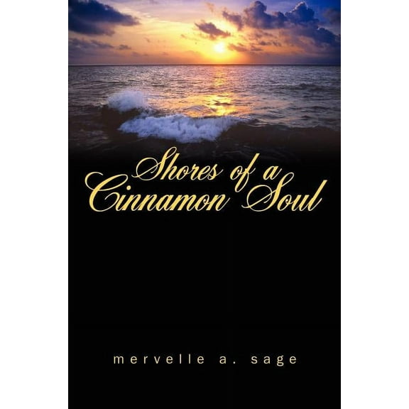 Shores of a Cinnamon Soul (Paperback)