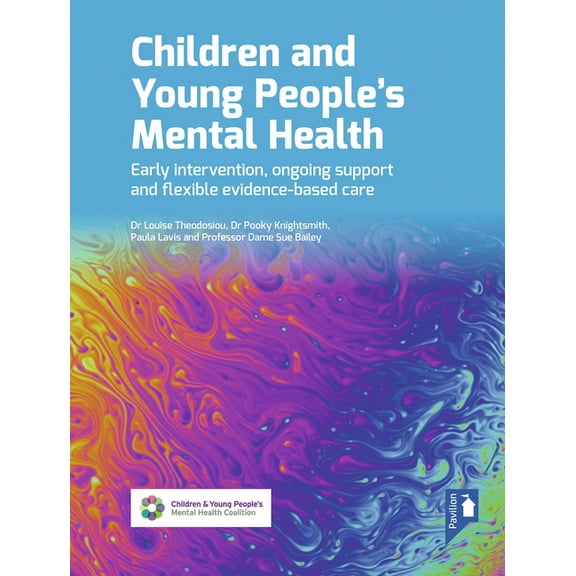 Children and Young People's Mental Health 2nd Edition : Early Intervention, Ongoing Support and Flexible Evidence-Based Care (Edition 2) (Paperback)