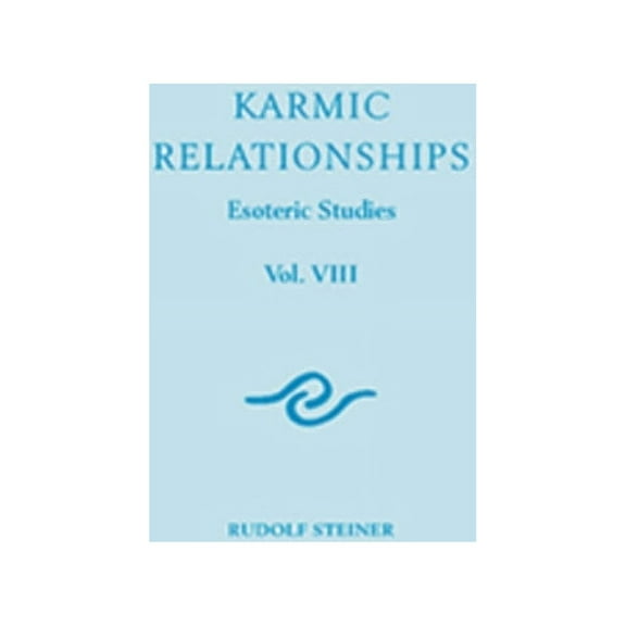 Esoteric Studies Karmic Relationships 8: Esoteric Studies (Cw 240), Book 8, (Paperback)