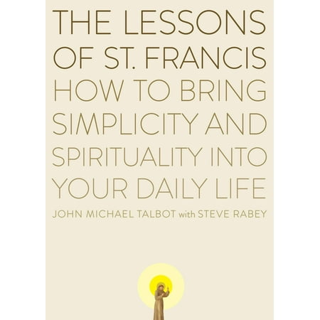 The Lessons of Saint Francis