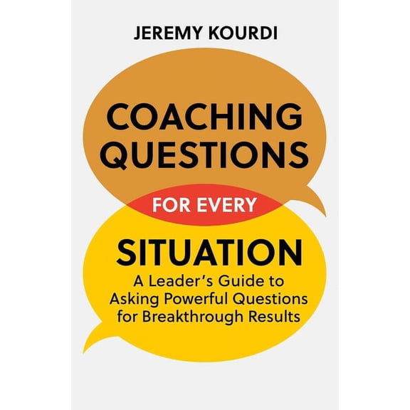 Coaching Questions for Every Situation, (Paperback)