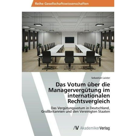 Das Votum Uber Die Managervergutung Im Internationalen Rechtsvergleich