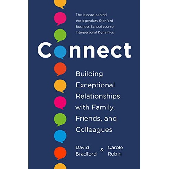 Pre-Owned Connect: Building Exceptional Relationships with Family, Friends, and Colleagues (Hardcover) 0593237099 9780593237090