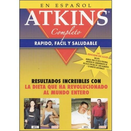 Atkins Complete: Fast, Easy & Healthy (Deluxe Spanish Edition)