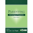 thumbnail image 1 of Pre-Owned Parenting: An Ecological Perspective (Paperback) 080584807X 9780805848076, 1 of 1