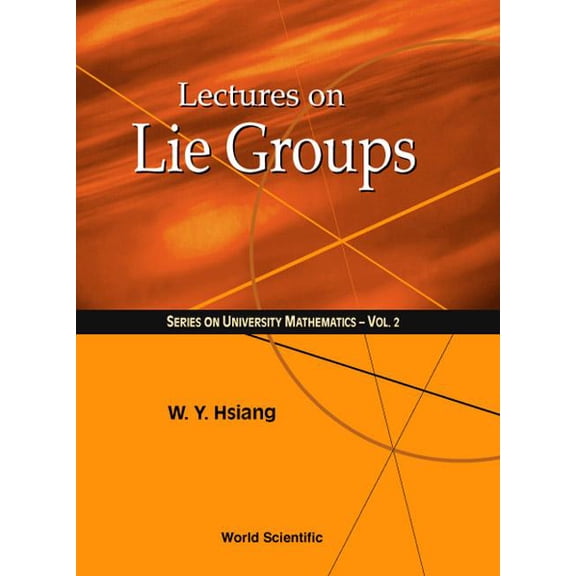 University Mathematics Lectures on Lie Groups (V2), Book 2, (Paperback)