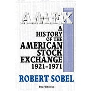AMEX: A History of the American Stock Exchange