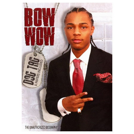 Bow Wow: Dog Tag and Papers Included (2008)
