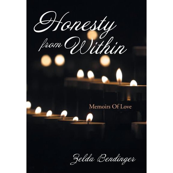 Honesty from Within : Memoirs of Love