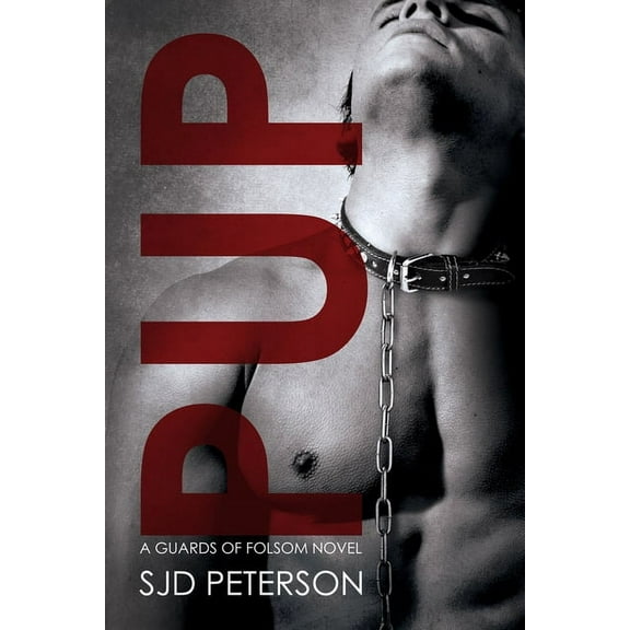 Guards of Folsom: Pup (Series #1) (Edition 1) (Paperback)