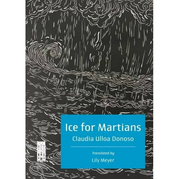 Ice for Martians: Hielo Para Marcianos (Paperback)