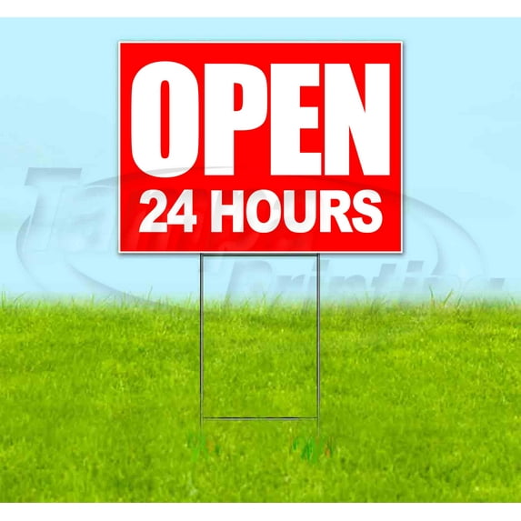 Open 24 Hours Red (18" x 24") Yard Sign, Includes Metal Step Stake