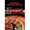thumbnail image 1 of Pre-Owned Roulette Odds and Profits: The Mathematics of Complex Bets (Paperback) by Catalin Barboianu, 1 of 1