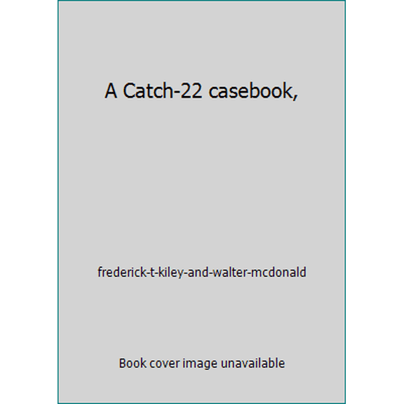 Pre-Owned A Catch-22 casebook, (Paperback) 0690181701 9780690181708