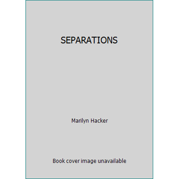 Pre-Owned SEPARATIONS (Hardcover) 0394400704 9780394400709