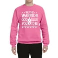 thumbnail image 2 of Wild Bobby Be The Warrior God Called You To Be Inspirational/Christian Unisex Crewneck Graphic Sweatshirt, Neon Pink, Large, 2 of 5