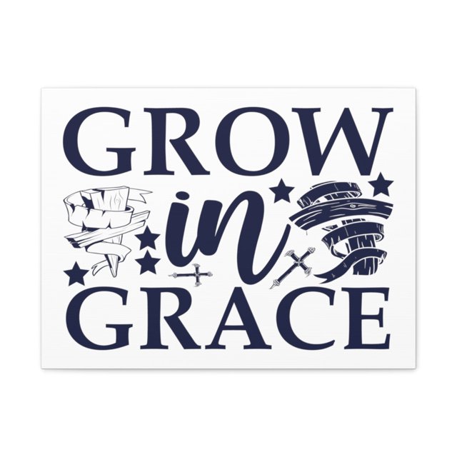Scripture Walls Grown In Grace 2 Peter 3:18 Christian Wall Art Print Ready to Hang Unframed