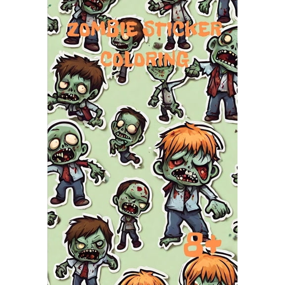 Zombie Stickers Coloring: 8 , (Paperback)