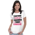 thumbnail image 4 of Together Tougher Than Breast Cancer Womens Slim Fit Graphic Tee Brisco Brands S, 4 of 5