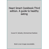 Heart Smart Cookbook:Third edition. A guide to healthy eating, Used [Plastic Comb]