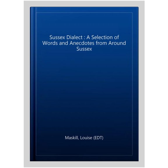 Sussex Dialect