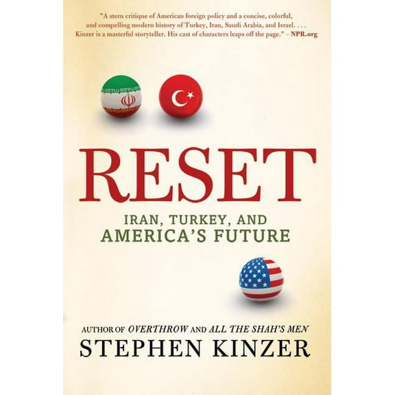 Reset: Iran, Turkey, and America's Future, (Paperback)