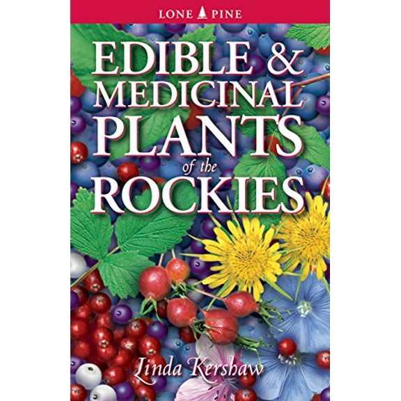 Pre-Owned Edible and Medicinal Plants of the Rockies Paperback