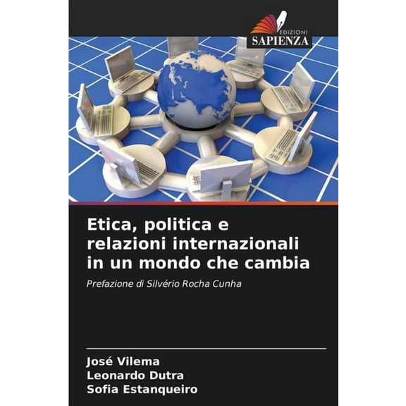Etica, politica e relazioni internazionali in un mondo che cambia, (Paperback)