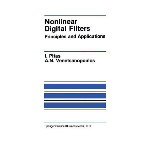The Springer International Engineering a Nonlinear Digital Filters: Principles and Applications, Book 84, (Paperback)