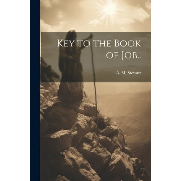 Key to the Book of Job.. (Paperback)