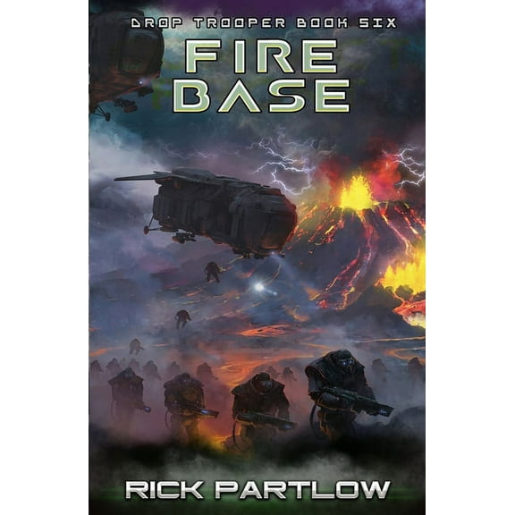 Fire Base (Paperback) by Rick Partlow
