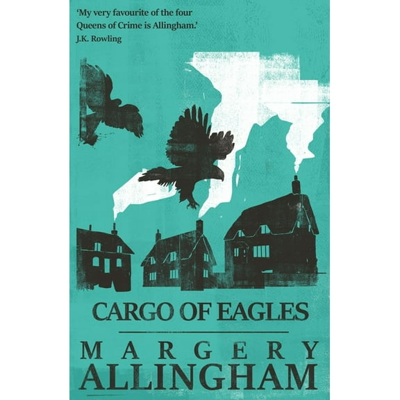 Albert Campion Mysteries Cargo of Eagles, (Paperback)