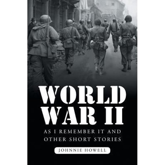 Pre-Owned World War II as I Remember It and Other Short Stories (Paperback)