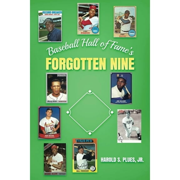Baseball Hall of Fame's Forgotten Nine, (Paperback)