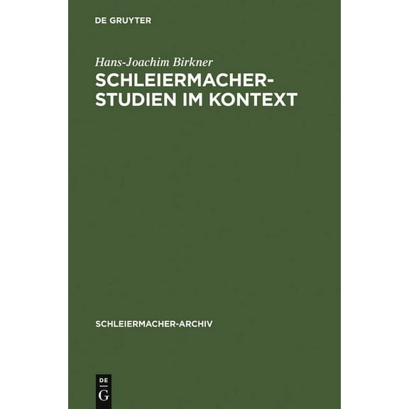 Schleiermacher-Archiv Schleiermacher-Studien im Kontext, Book 16, (Hardcover)