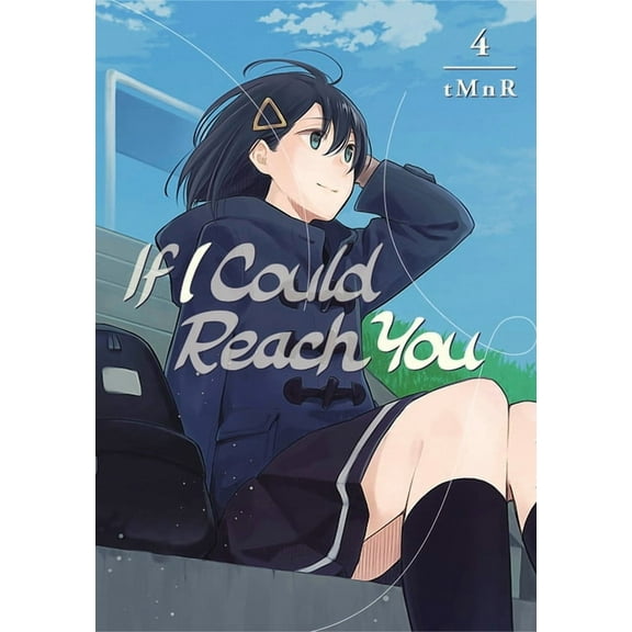 If I Could Reach You If I Could Reach You 4, Book 4, (Paperback)