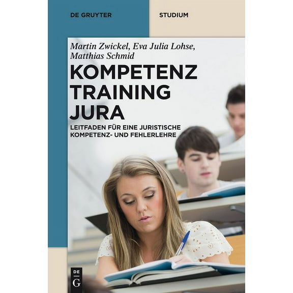 de Gruyter Studium: Kompetenztraining Jura (Paperback)