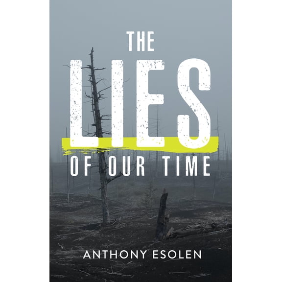 The Lies of Our Time, (Paperback)