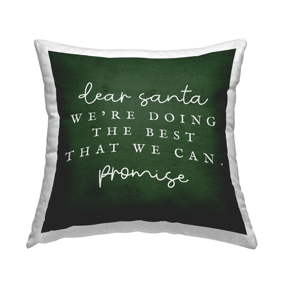 Stupell Industries Dear Santa Best We Can Phrase Printed Throw Pillow Design by Daphne Polselli