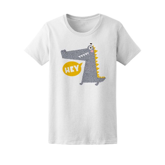 Cute Crocodile Hey Quote, Cool Tee Women's -Image by Shutterstock
