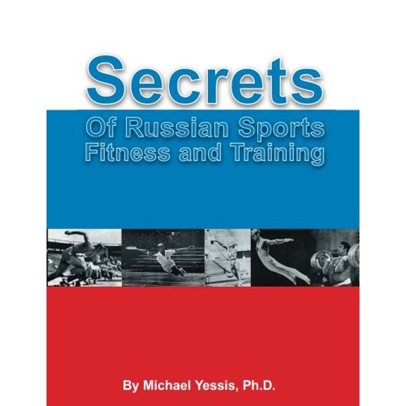 Pre-Owned Secrets of Russian Sports Fitness and Training