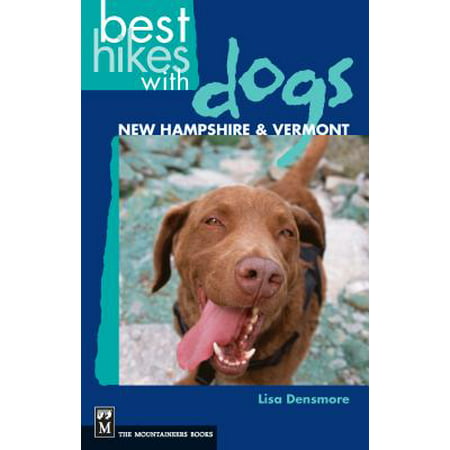 Best Hikes with Dogs New Hampshire and Vermont (Best Southern Vermont Hikes)